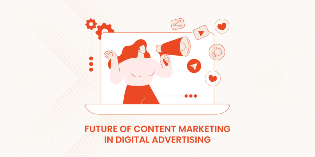 Future-of-Content-Marketing-in-Digital-Advertising