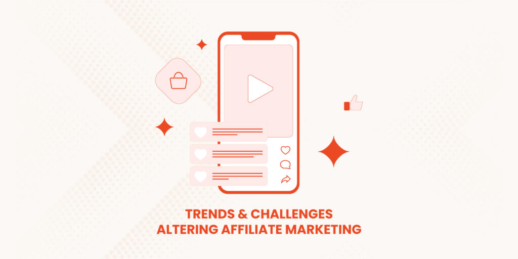 Trends-&-Challenges-Altering-Affiliate-Marketing