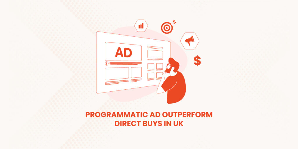 Programmatic-Ad-Outperform-Direct-Buys-in-UK
