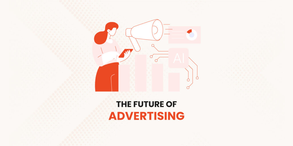 The-Future-of-Advertising