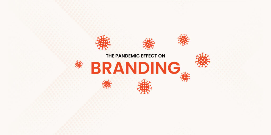 Need-for-Branding-The-Pandemic-Effect