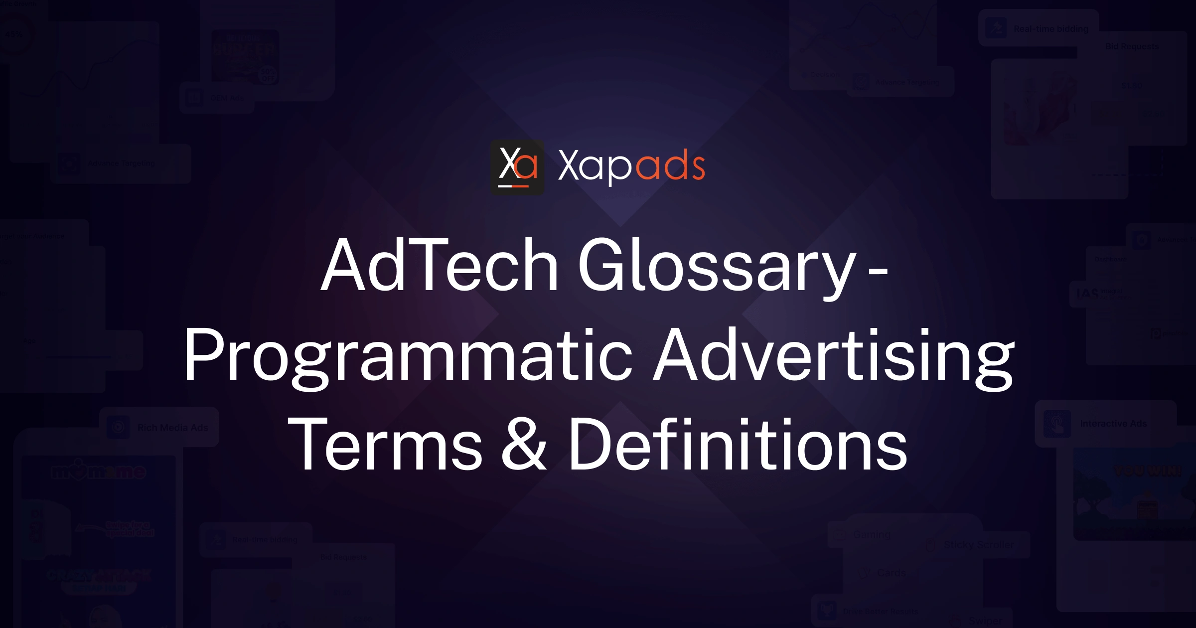 AdTech Glossary - Mobile Advertising Terms & Industry Definitions